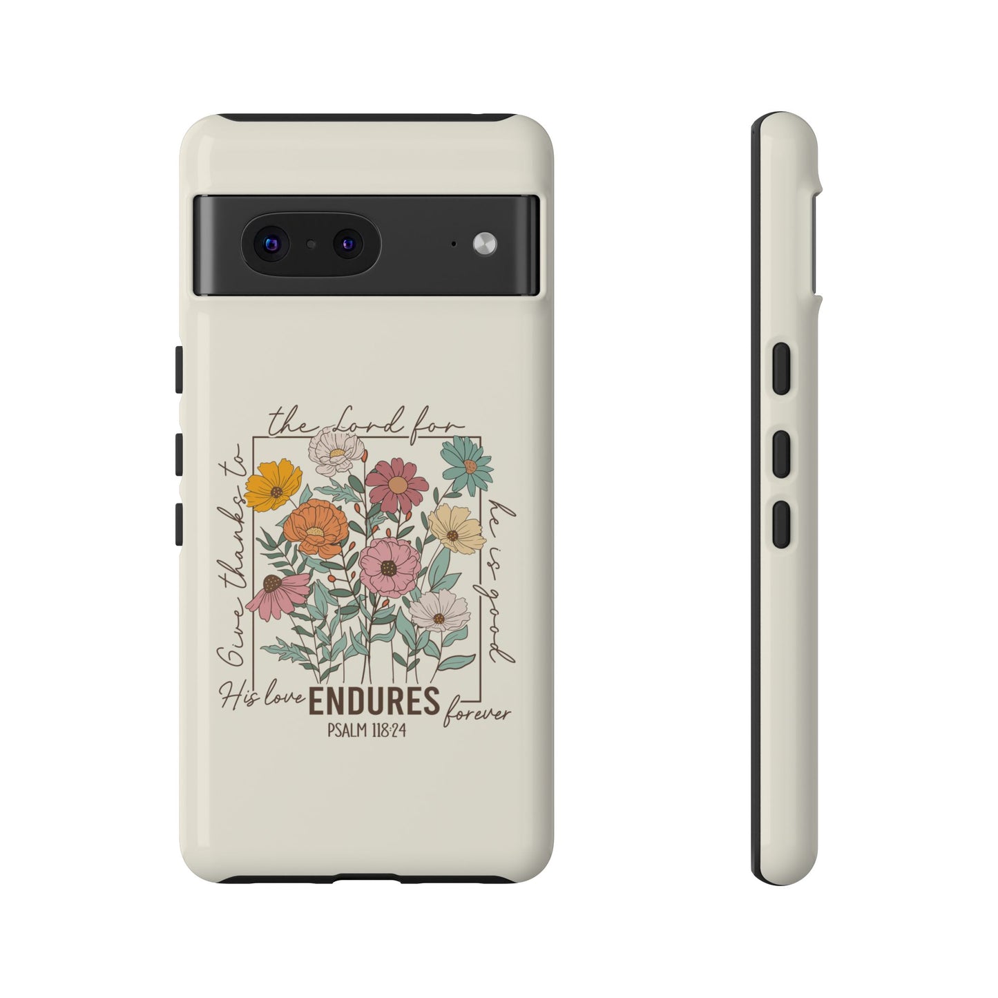 GIVE THANKS TO THE LORD PHONE CASE