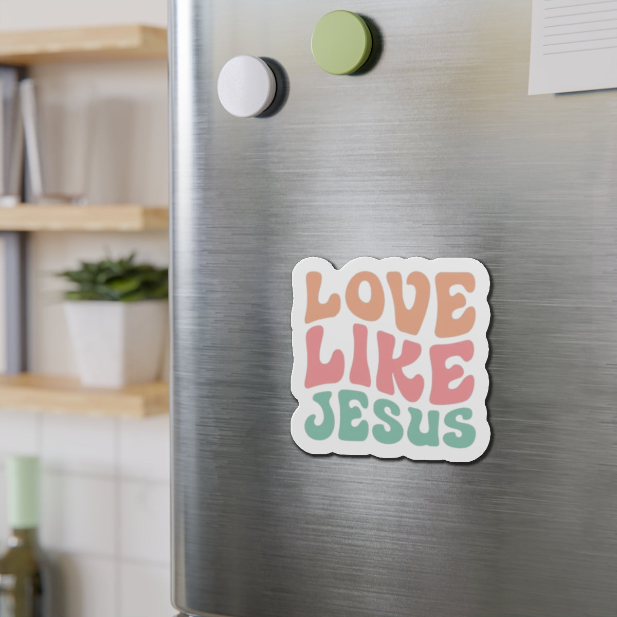 LOVE LIKE JESUS MAGNET