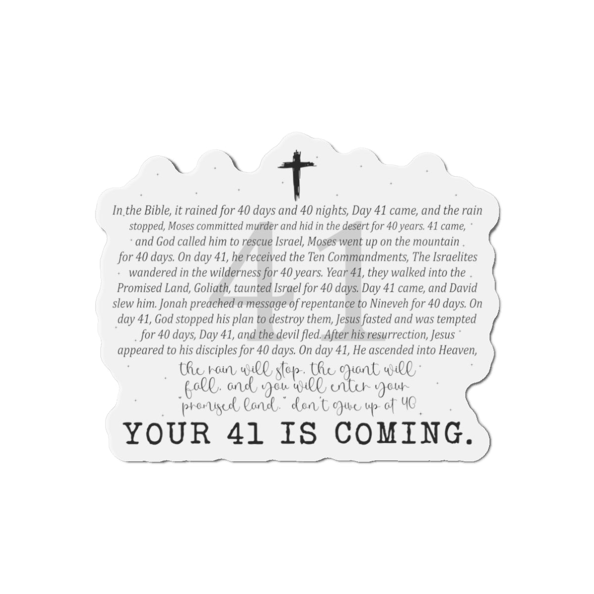 YOUR 41 IS COMING MAGNET