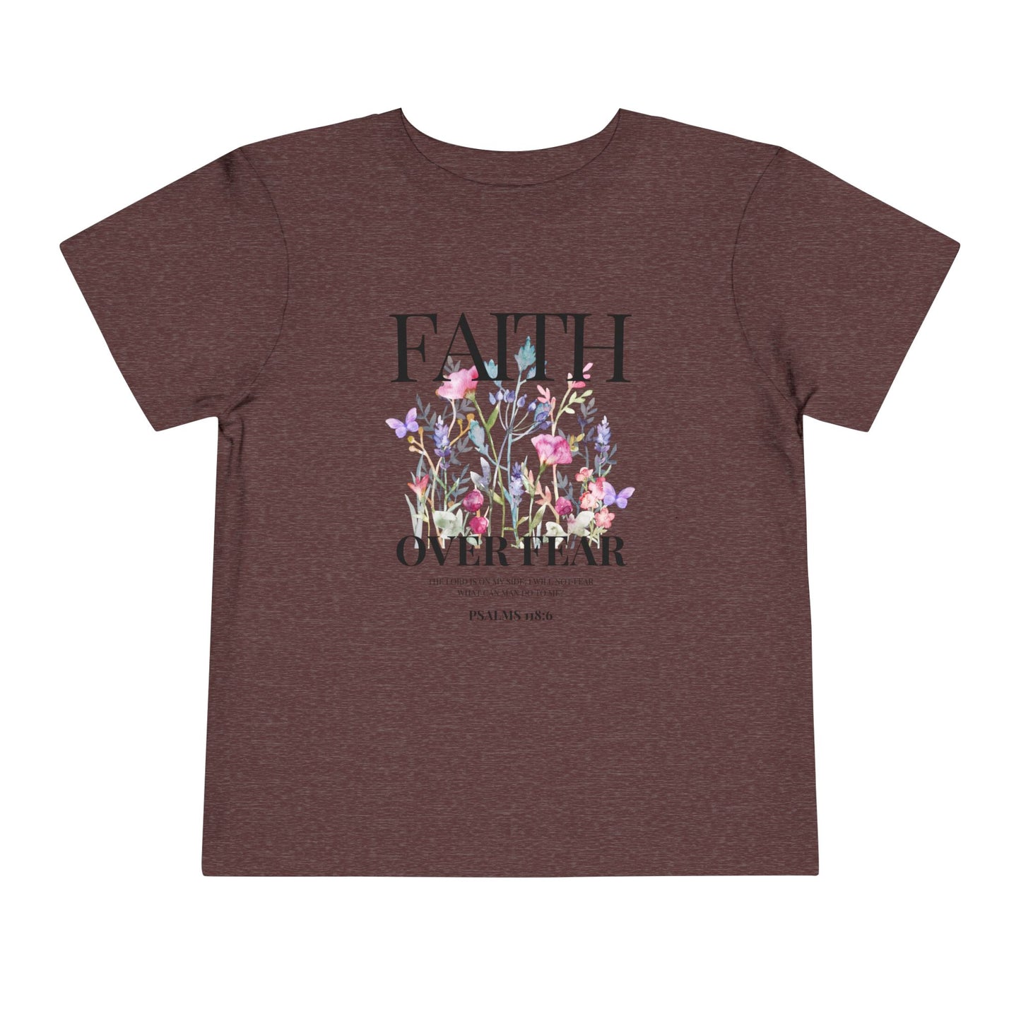 FAITH OVER FEAR TODDLER TEE