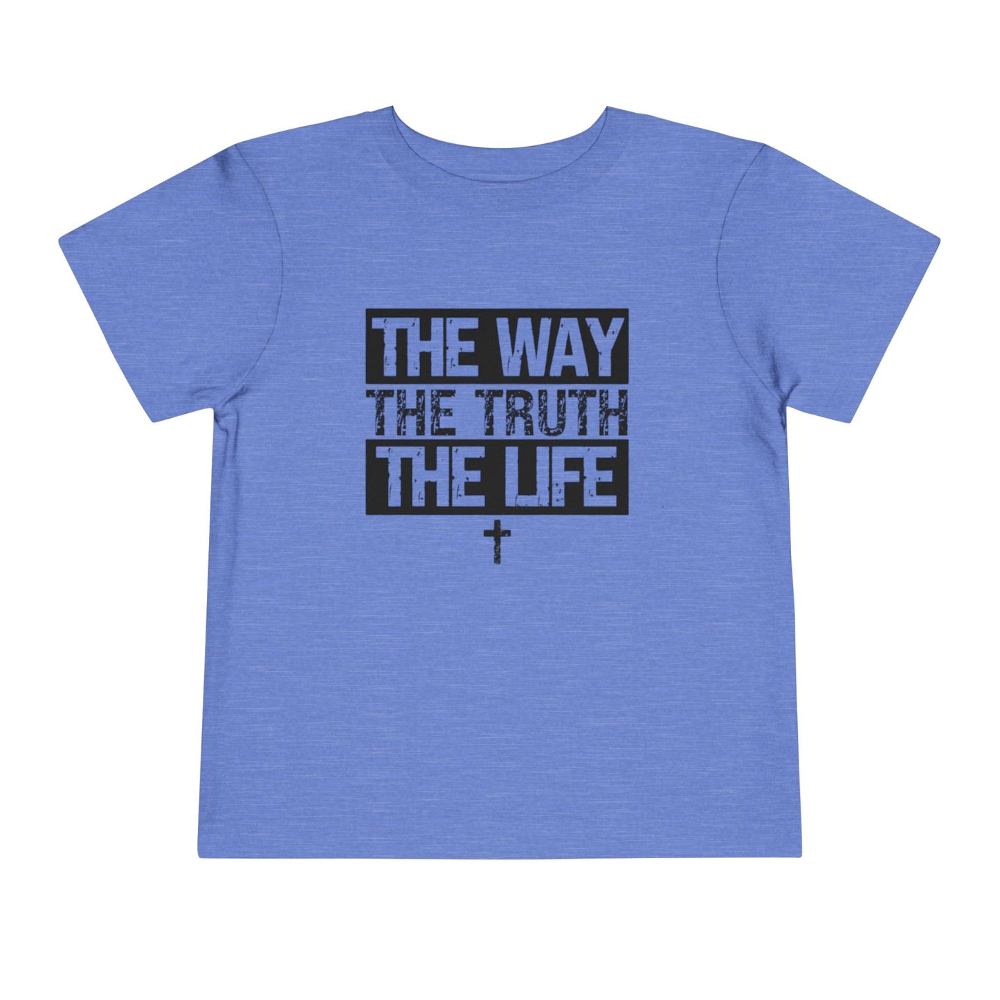 THE WAY THE TRUTH THE LIFE TODDLER TEE