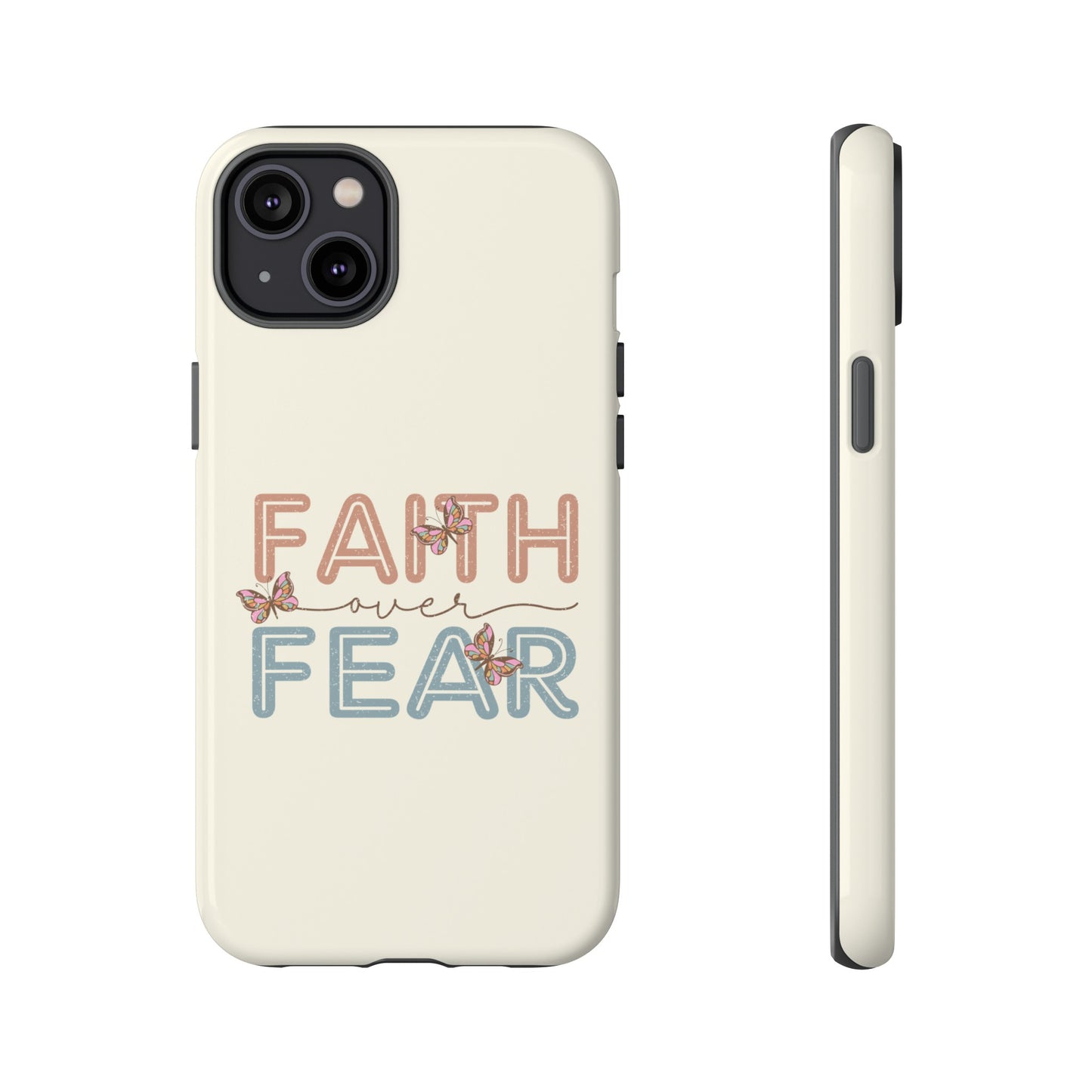 FAITH OVER FEAR PHONE CASE