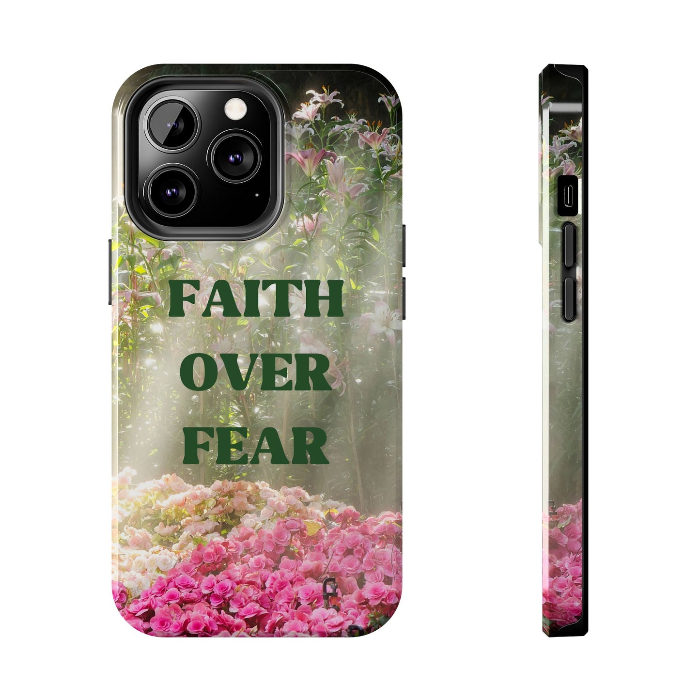 FAITH OVER FEAR TOUGH PHONE CASE