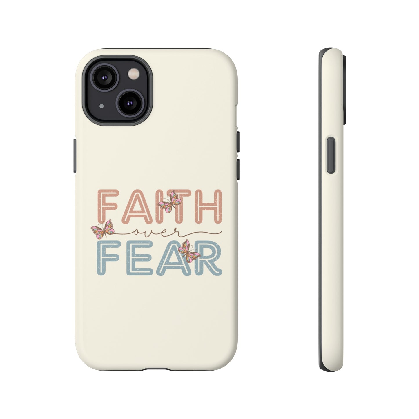 FAITH OVER FEAR PHONE CASE