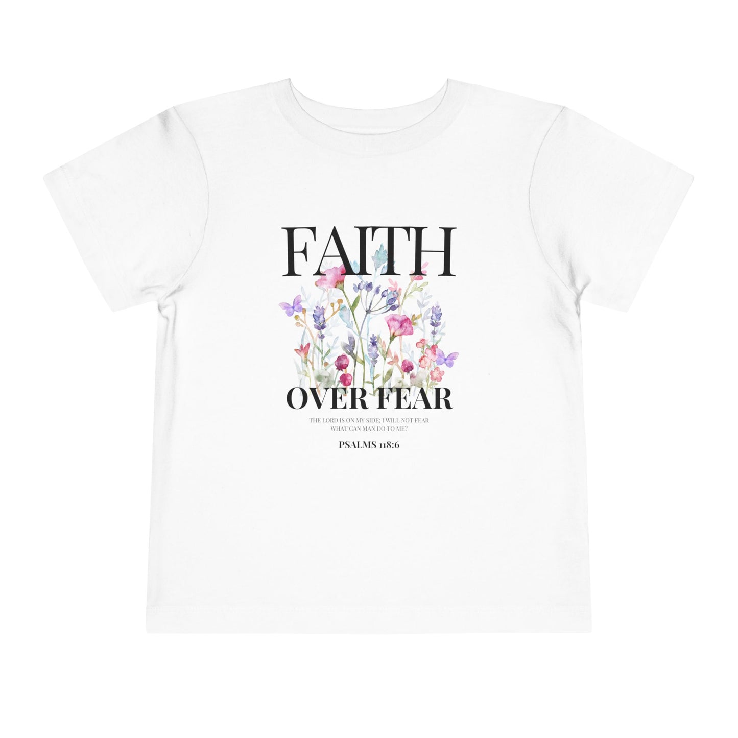 FAITH OVER FEAR TODDLER TEE