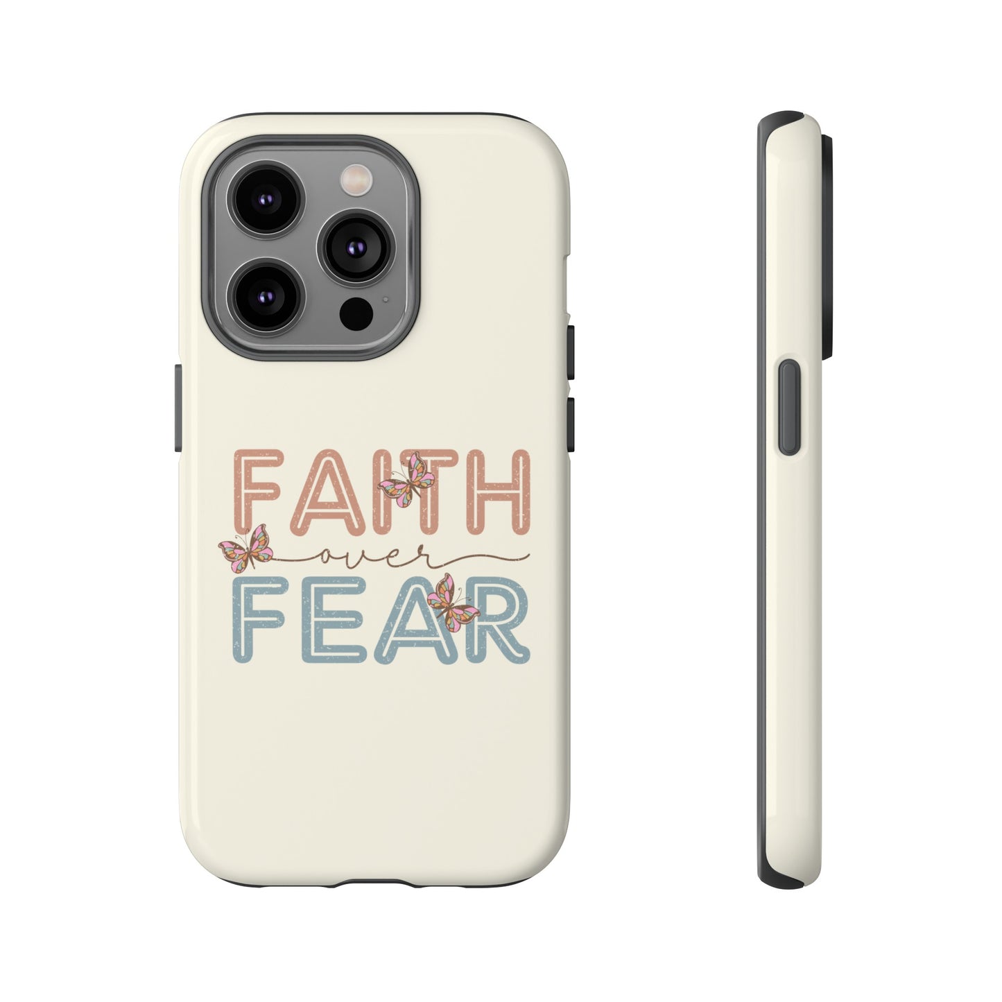 FAITH OVER FEAR PHONE CASE