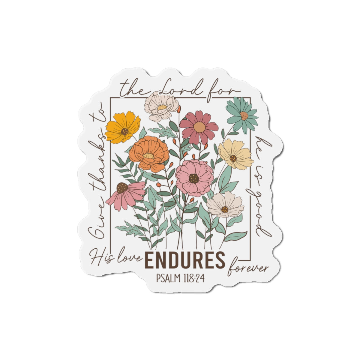 GIVE THANKS TO THE LORD STICKER