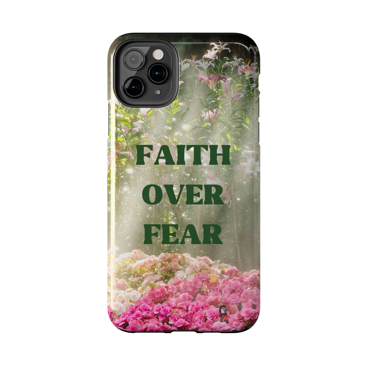 FAITH OVER FEAR TOUGH PHONE CASE