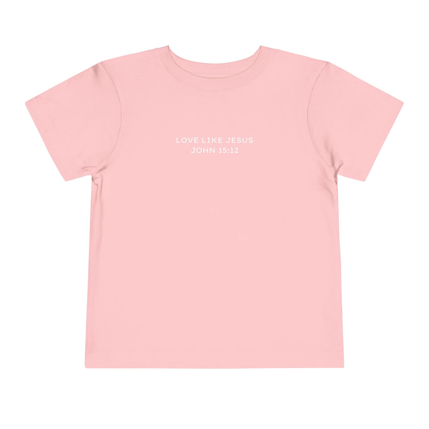 LOVE LIKE JESUS TODDLER TEE