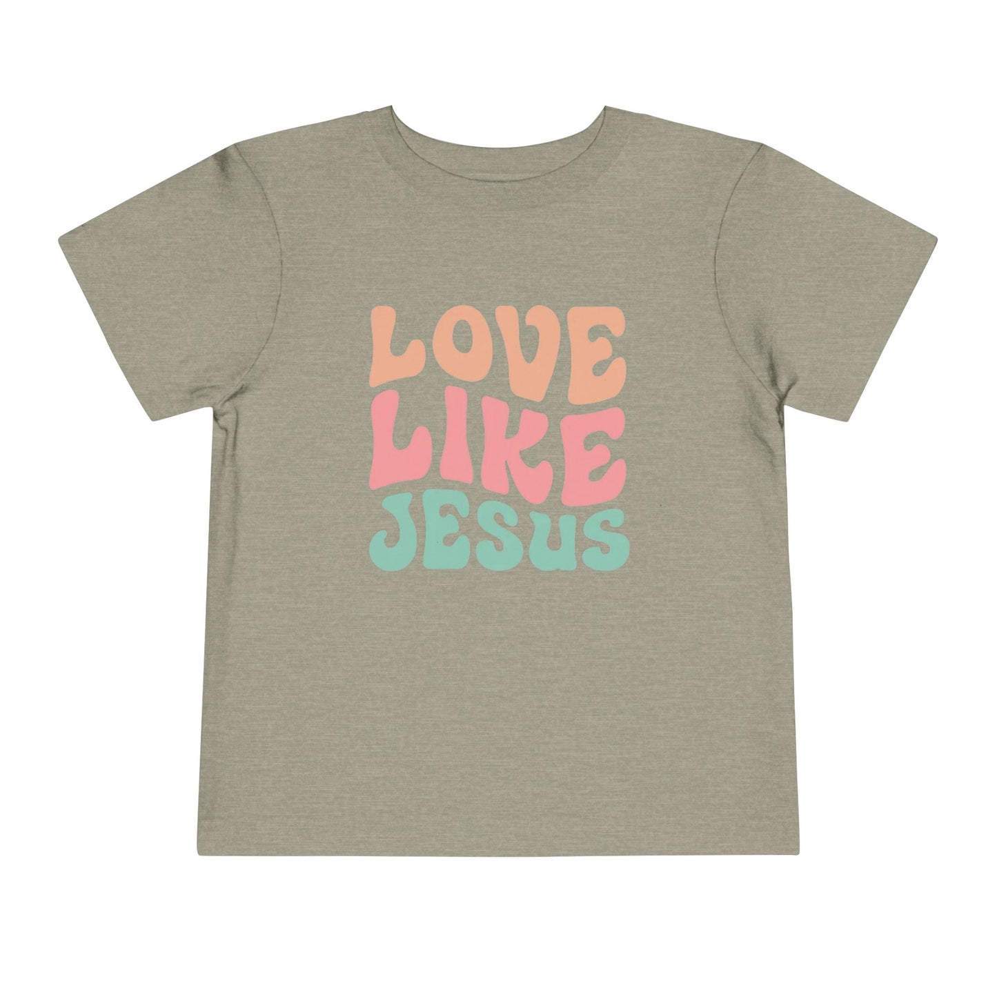 LOVE LIKE JESUS TODDLER TEE
