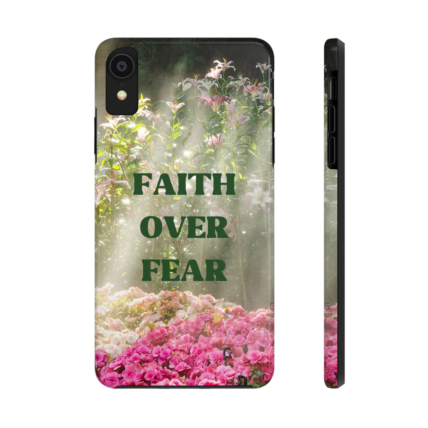 FAITH OVER FEAR TOUGH PHONE CASE