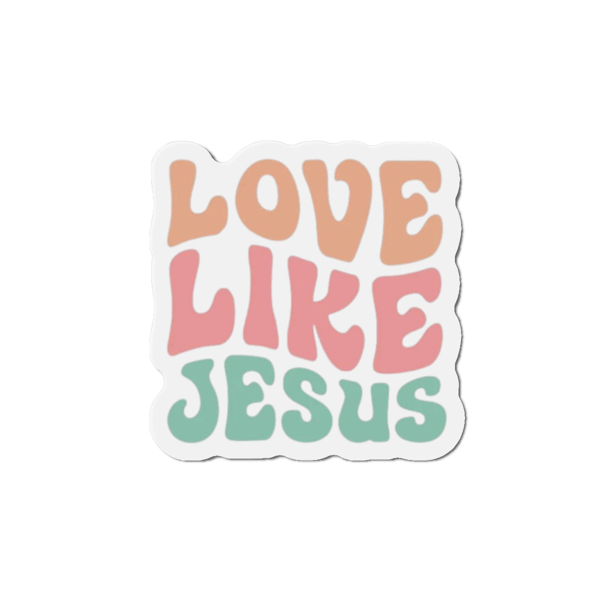 LOVE LIKE JESUS MAGNET