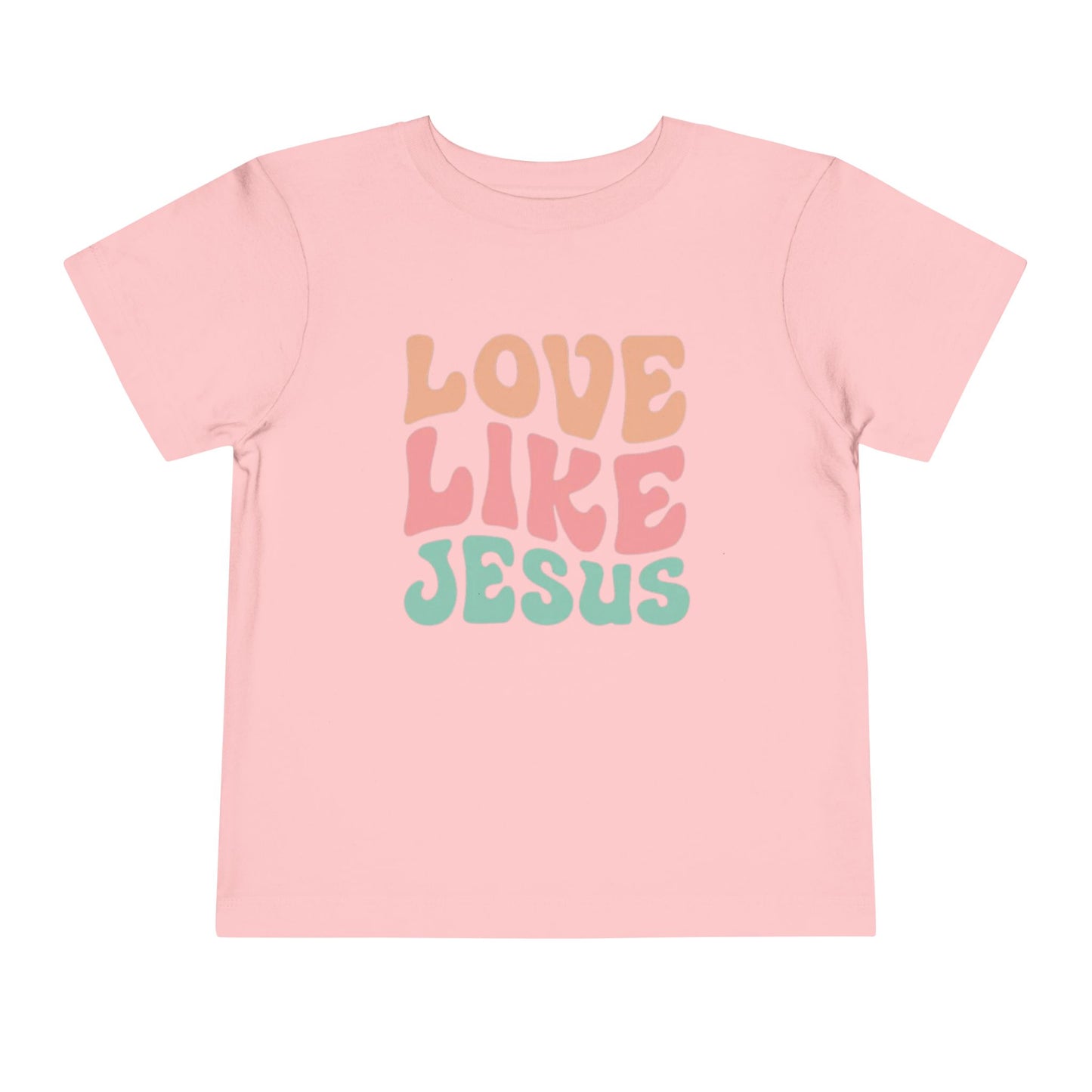 LOVE LIKE JESUS TODDLER TEE