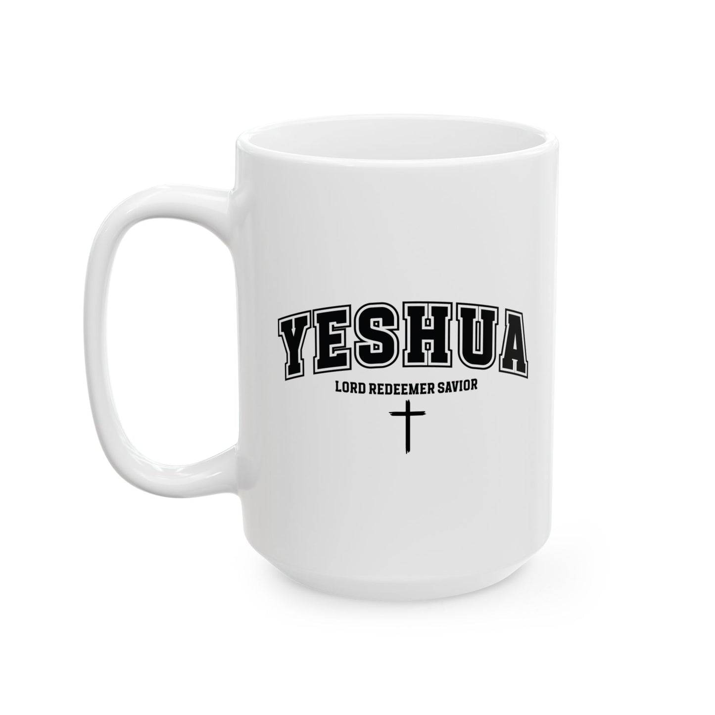 YESHUA CERAMIC MUG (11oz, 15oz)