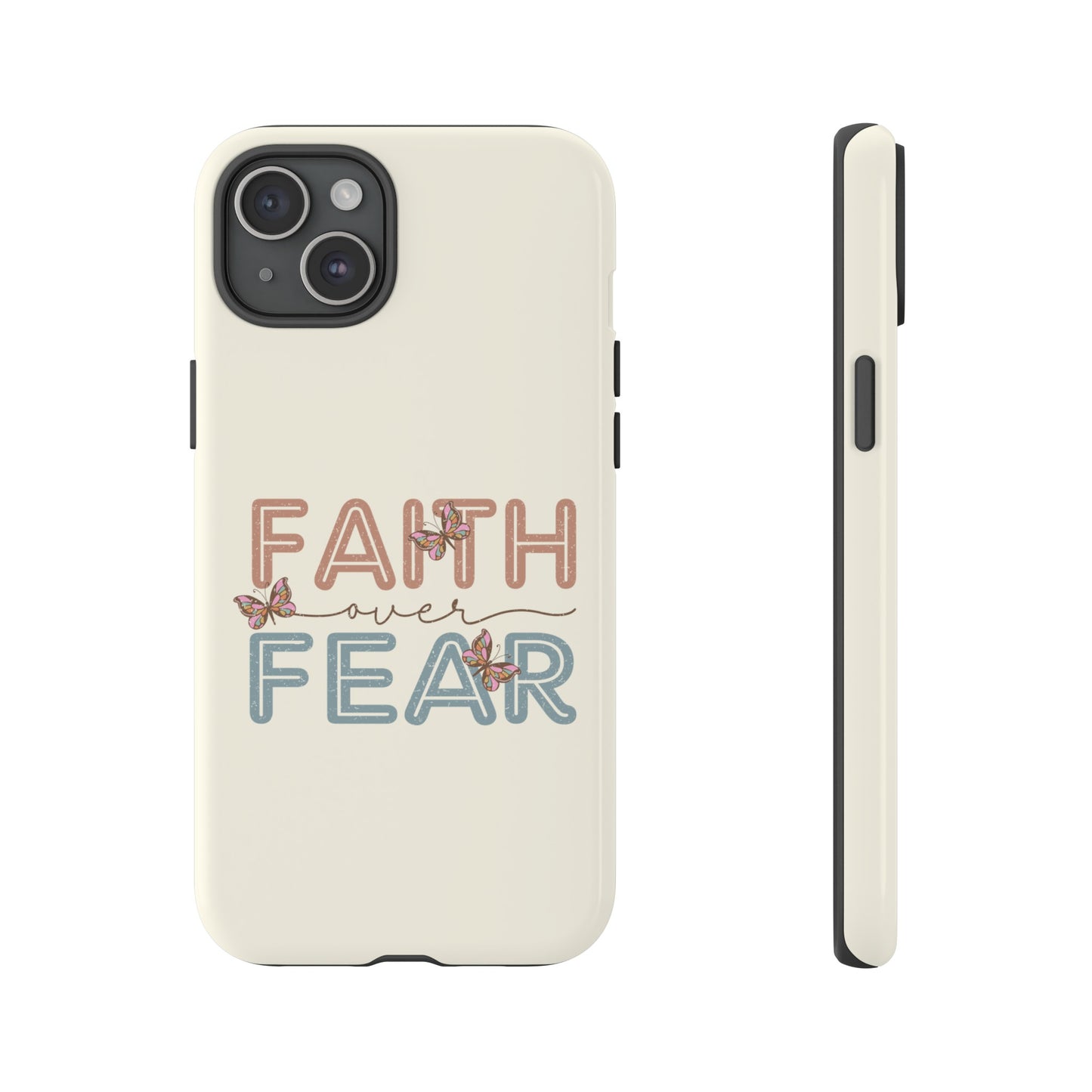 FAITH OVER FEAR PHONE CASE