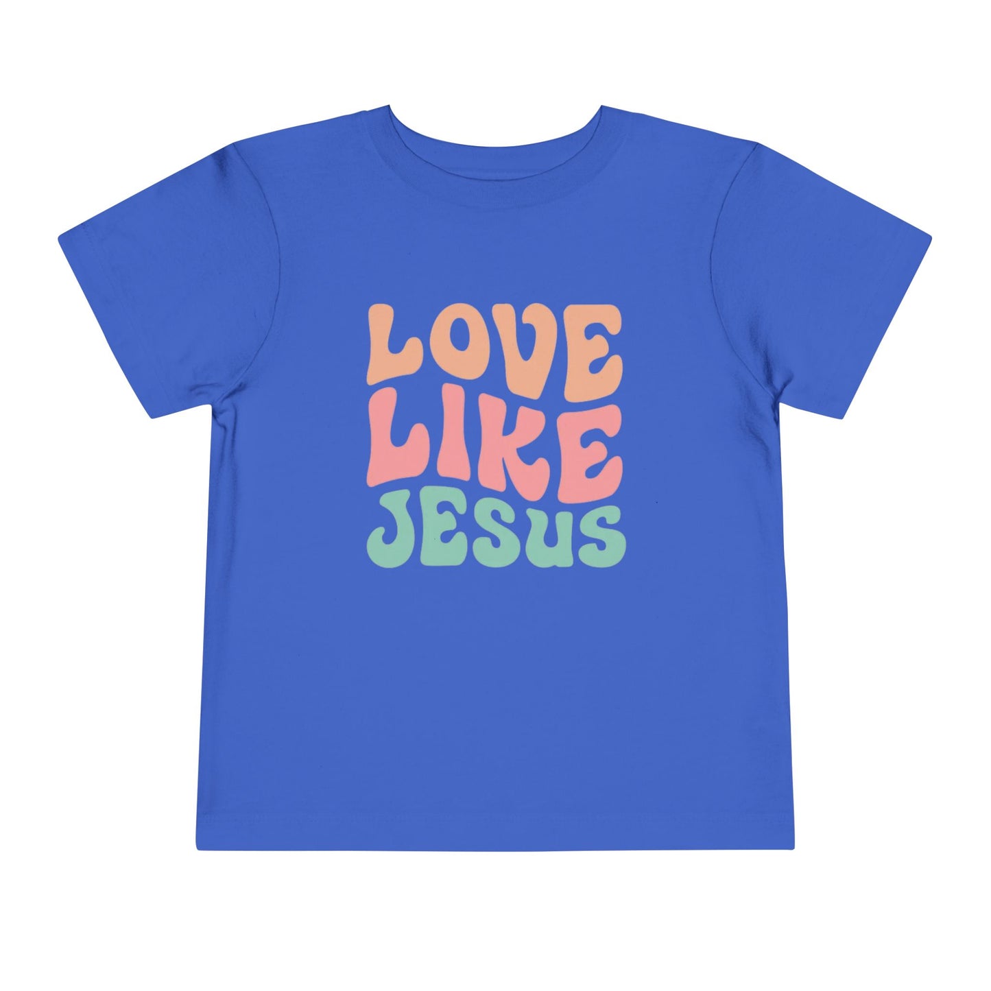LOVE LIKE JESUS TODDLER TEE