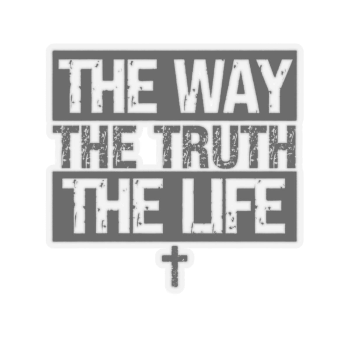 THE WAY THE TRUTH THE LIFE STICKER
