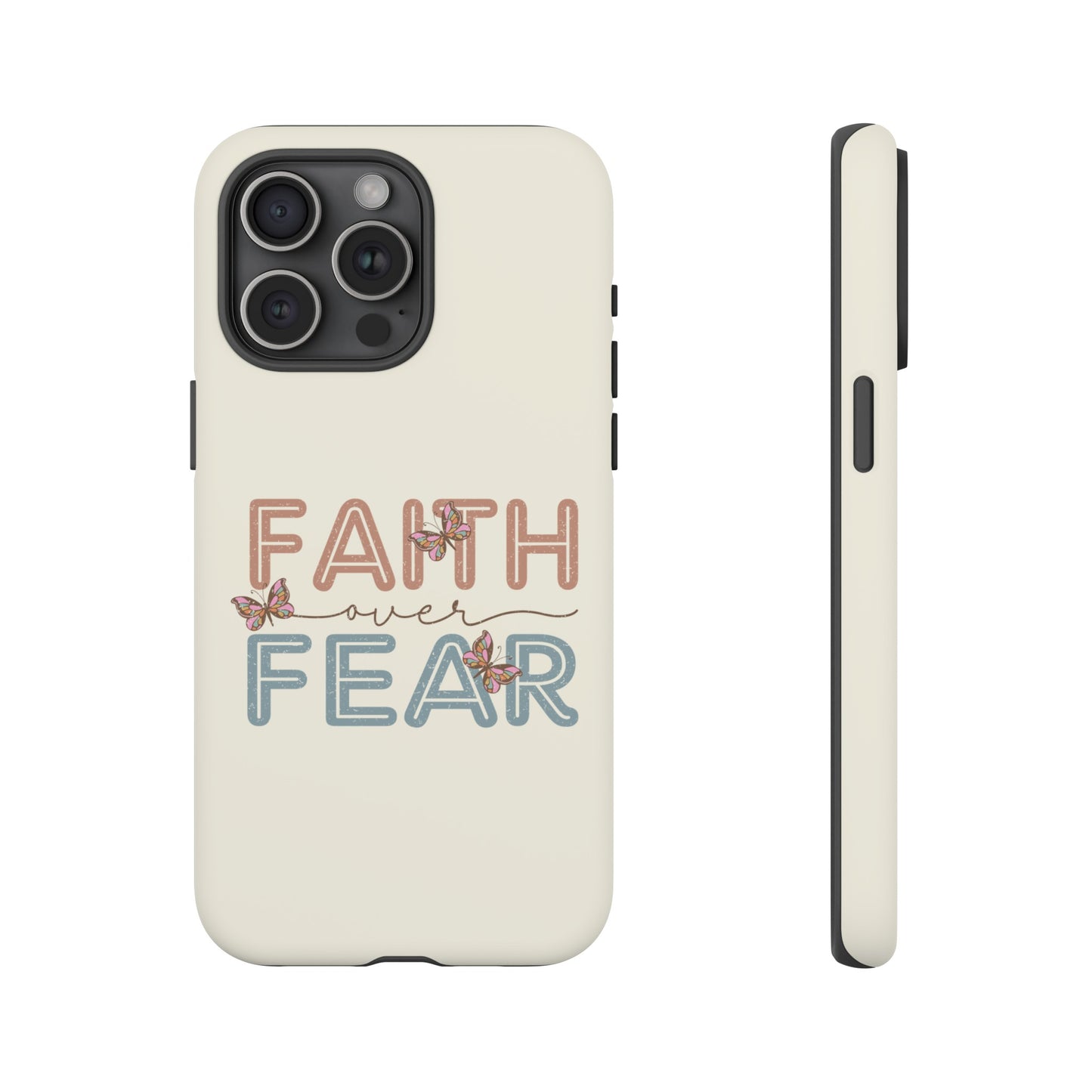 FAITH OVER FEAR PHONE CASE