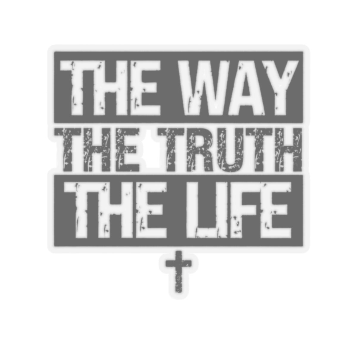 THE WAY THE TRUTH THE LIFE STICKER