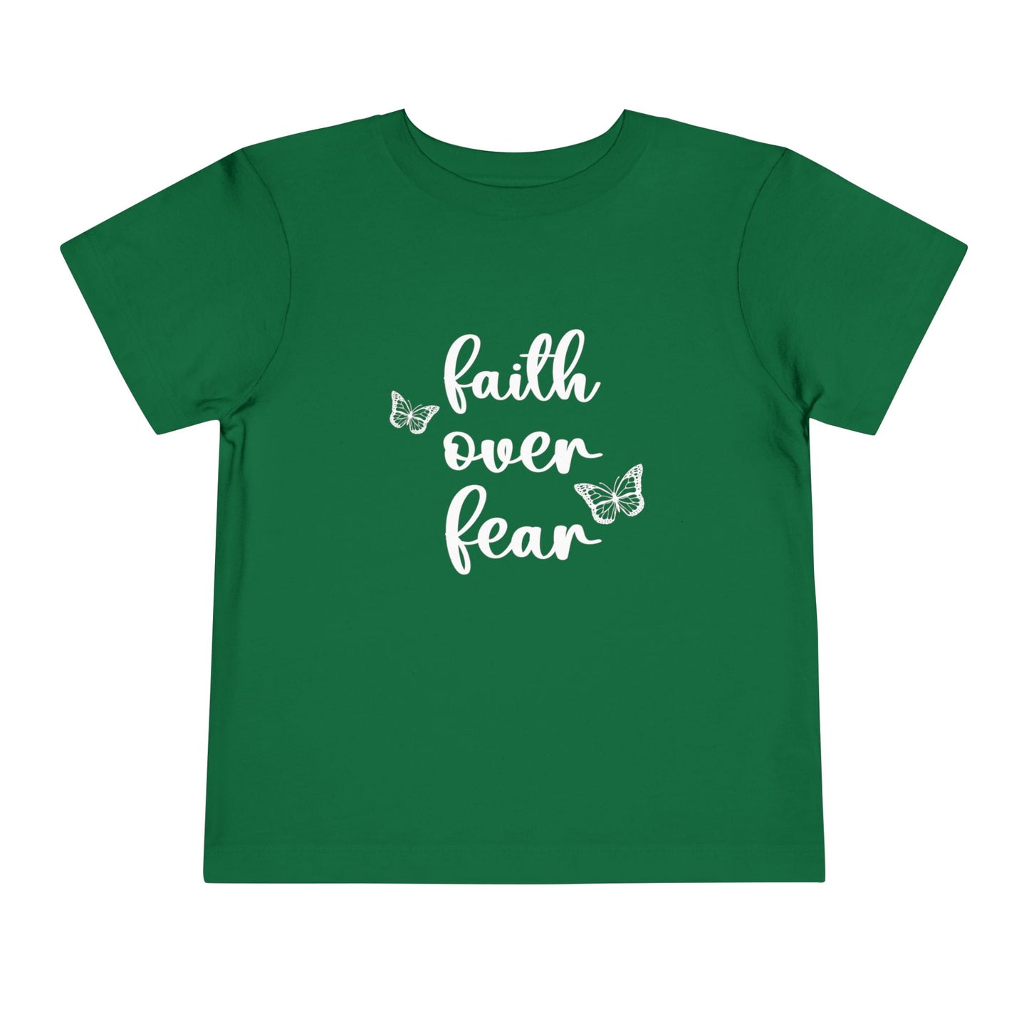 FAITH OVER FEAR TODDLER TEE