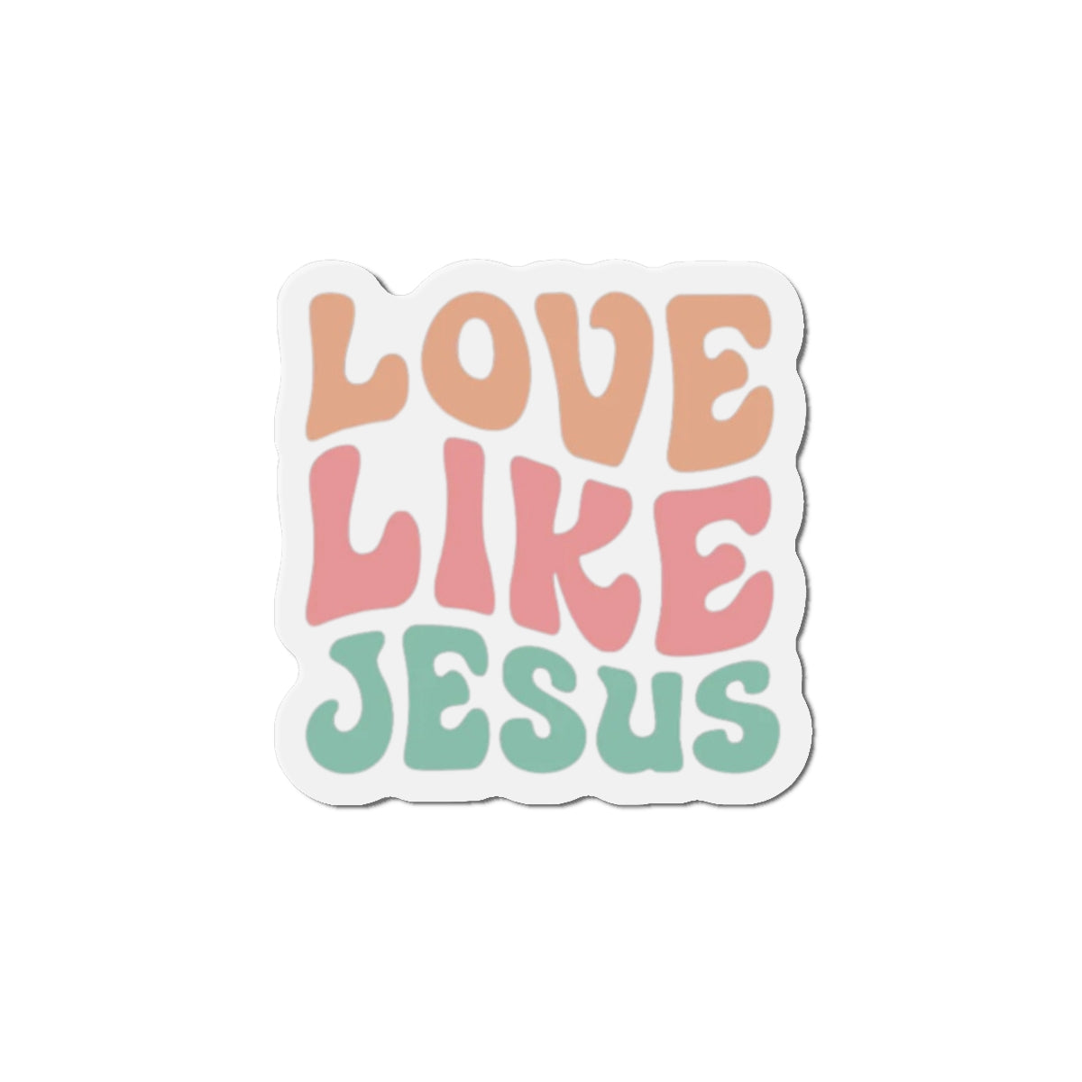 LOVE LIKE JESUS MAGNET