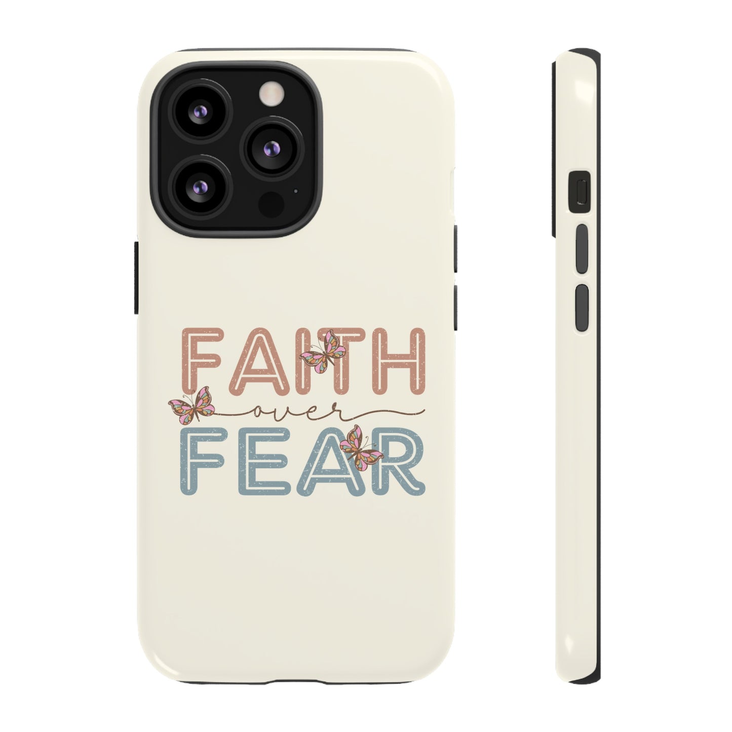 FAITH OVER FEAR PHONE CASE