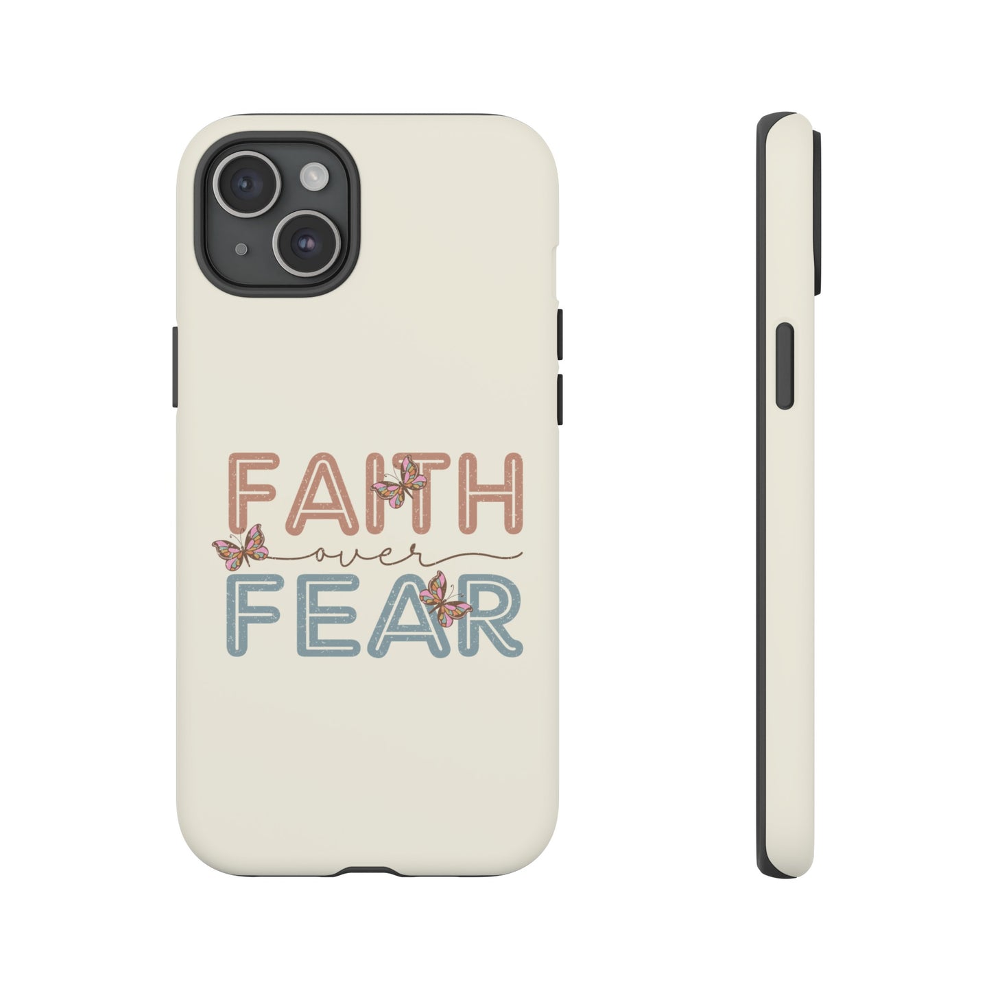 FAITH OVER FEAR PHONE CASE