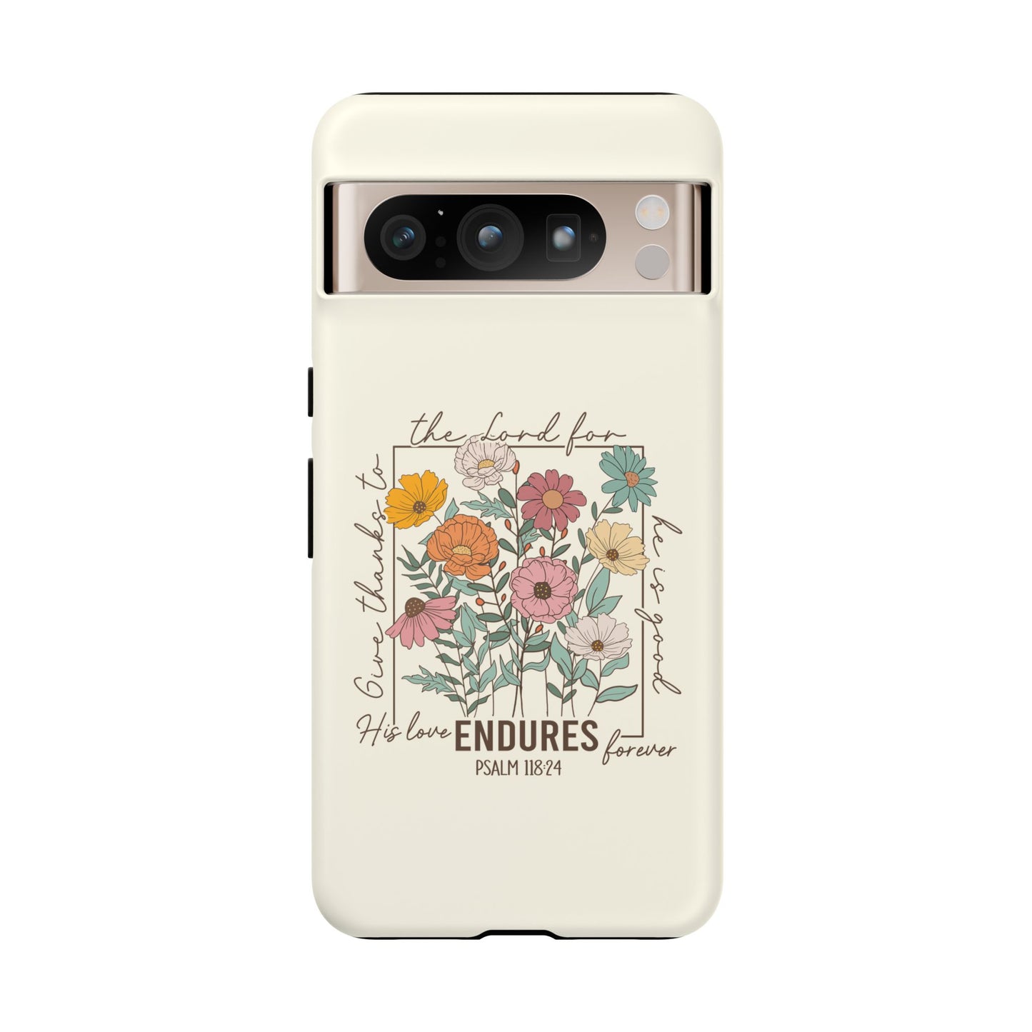GIVE THANKS TO THE LORD PHONE CASE