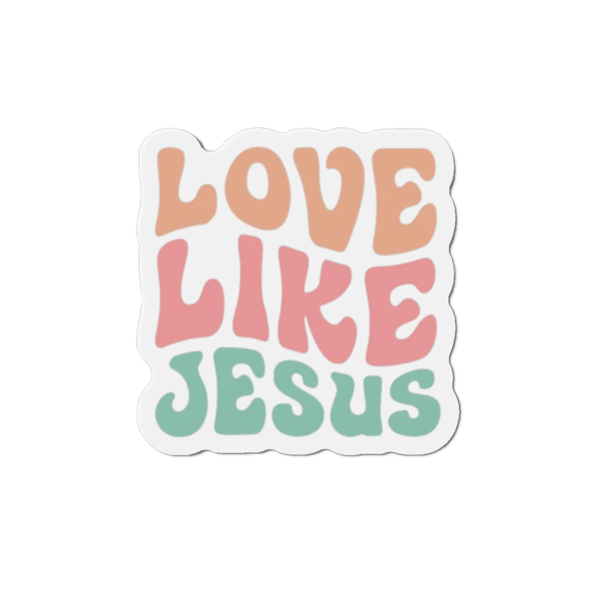 LOVE LIKE JESUS MAGNET