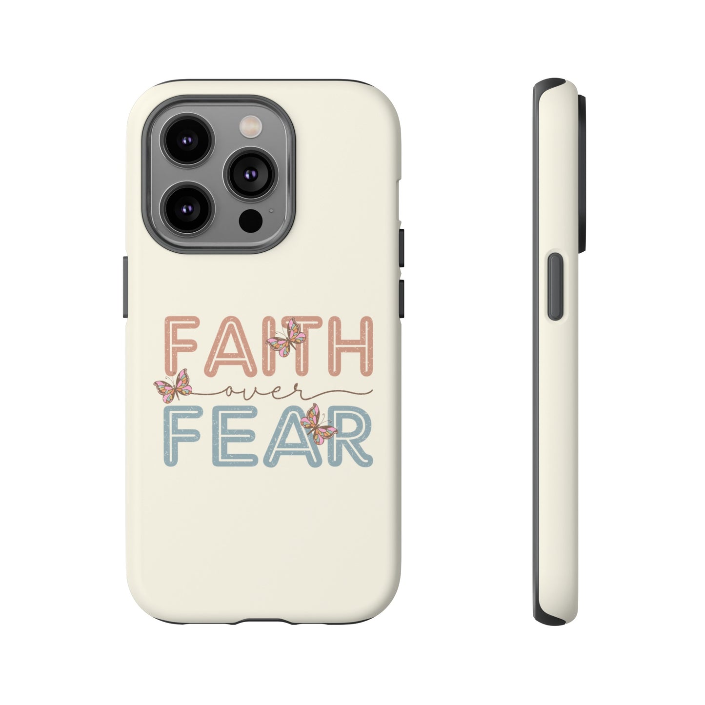 FAITH OVER FEAR PHONE CASE