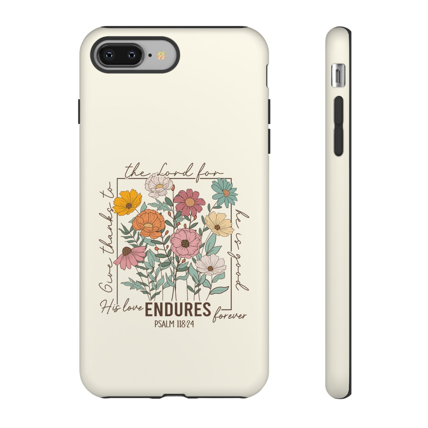 GIVE THANKS TO THE LORD PHONE CASE
