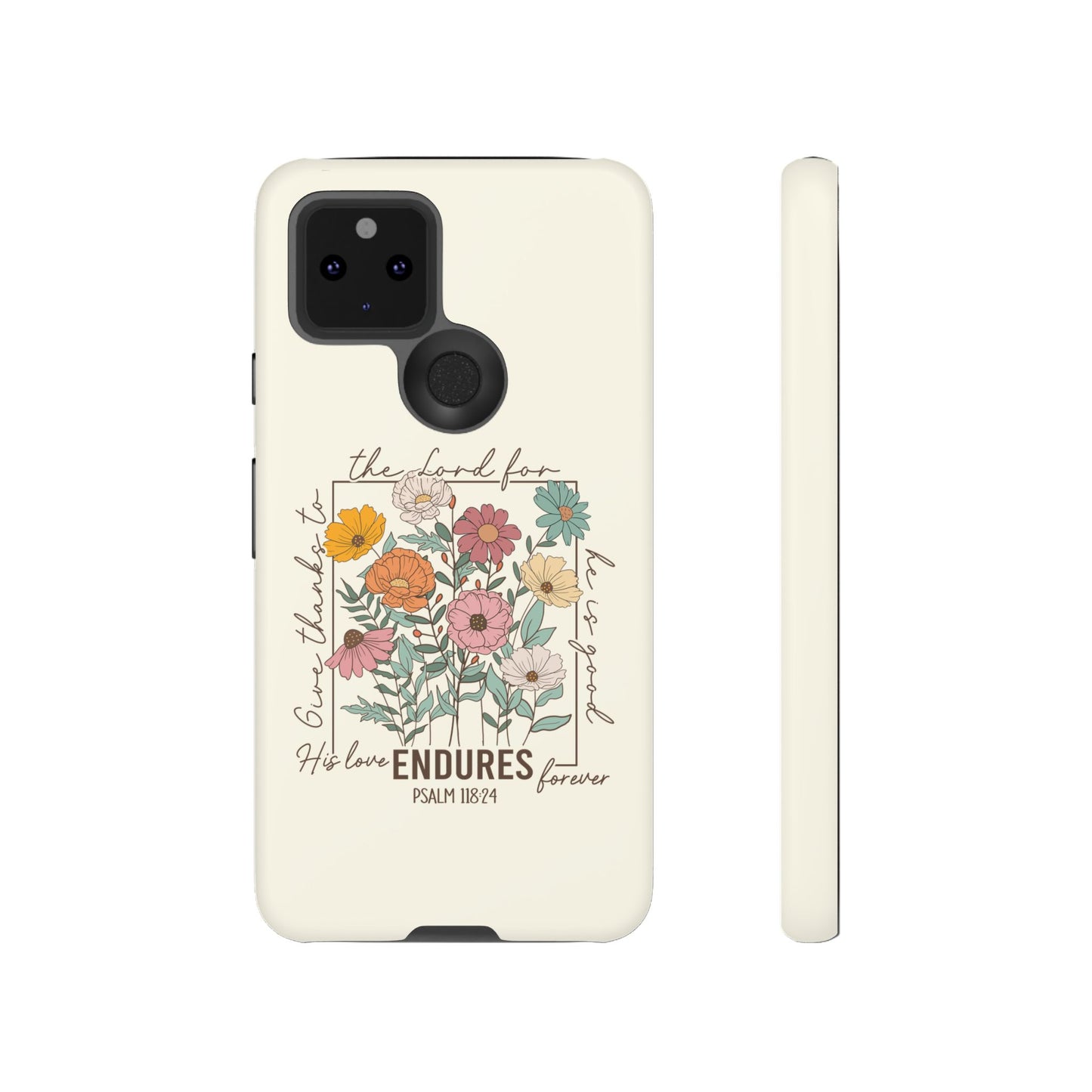 GIVE THANKS TO THE LORD PHONE CASE