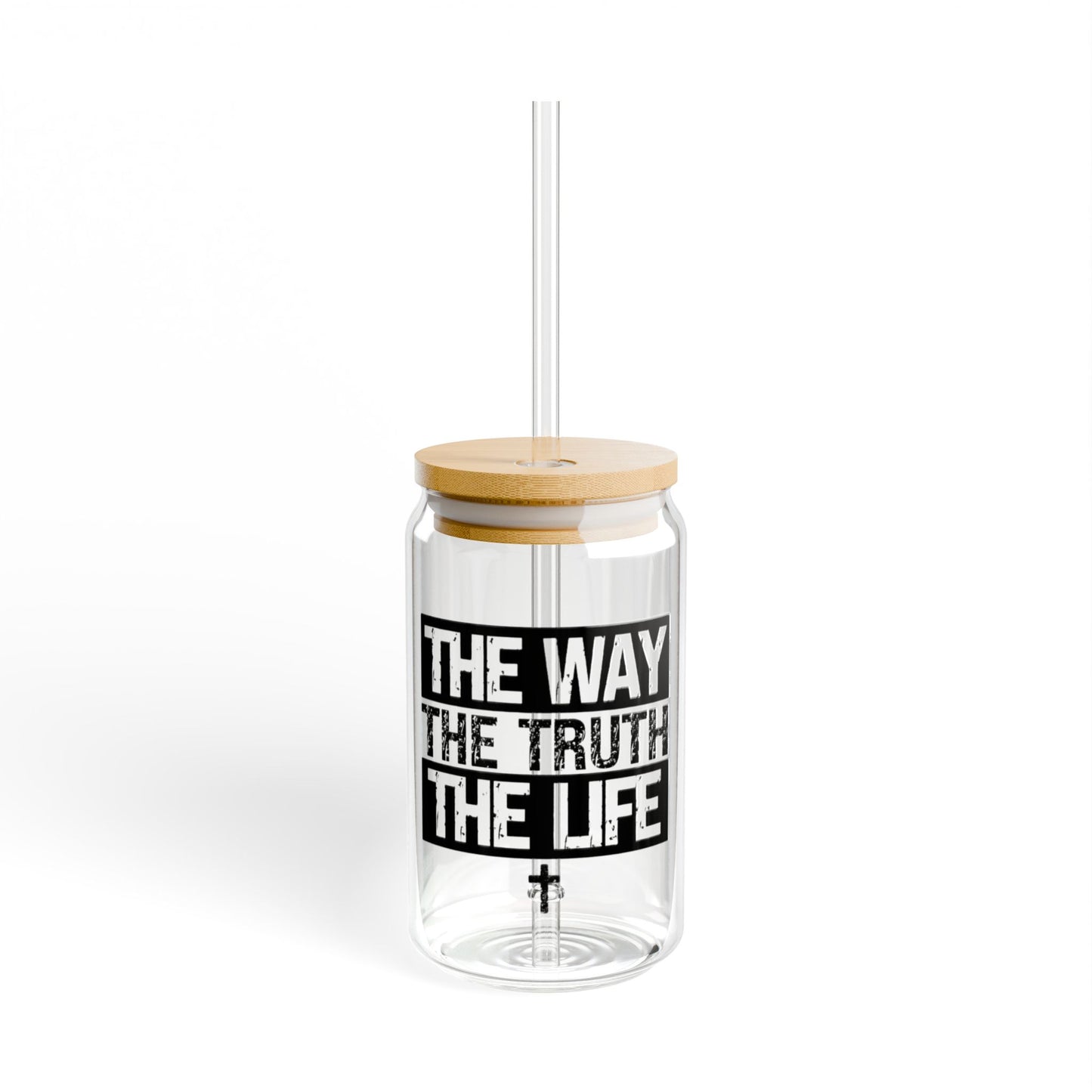 THE WAY THE TRUTH THE LIFE SIPPER GLASS