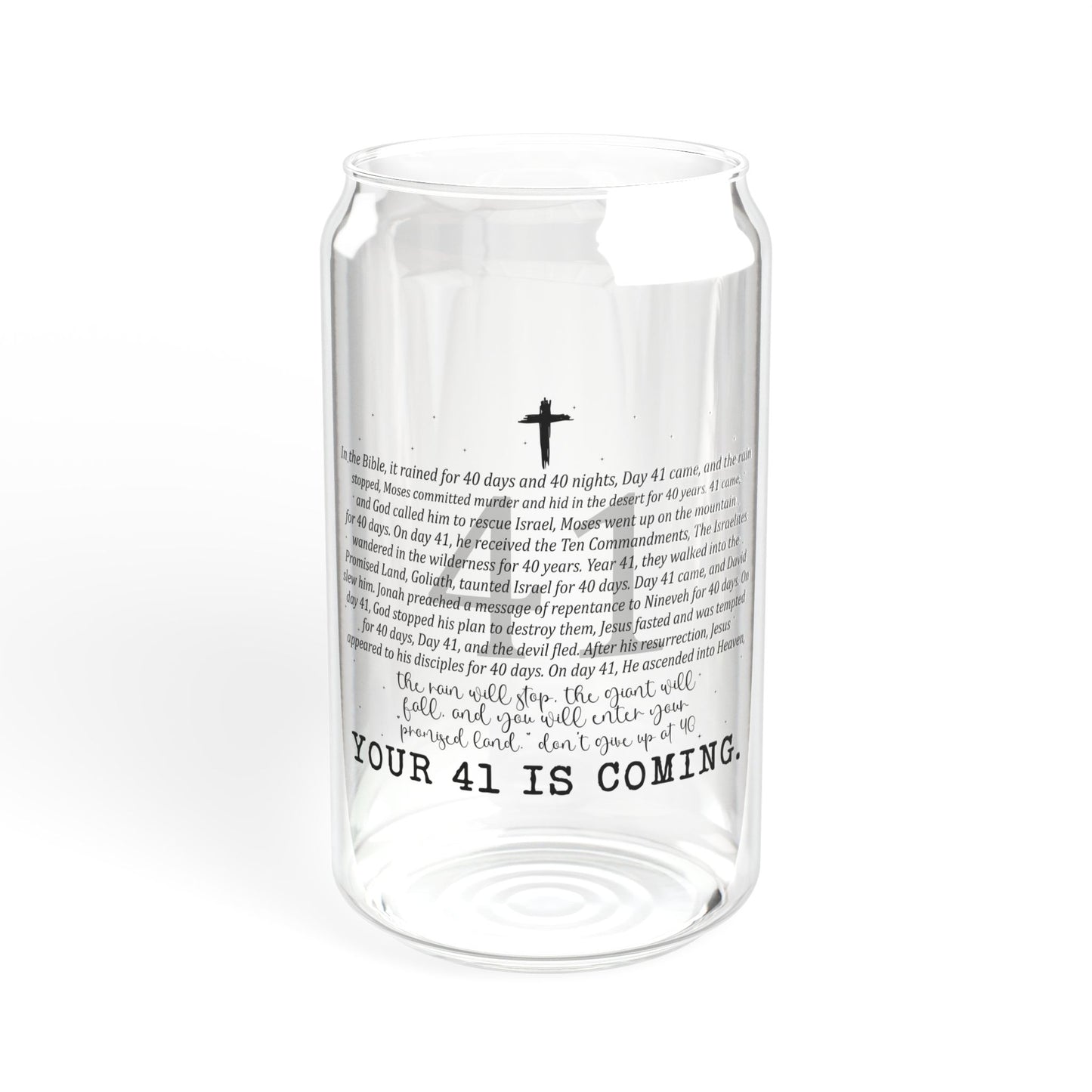 YOUR 41 IS COMING SIPPER GLASS