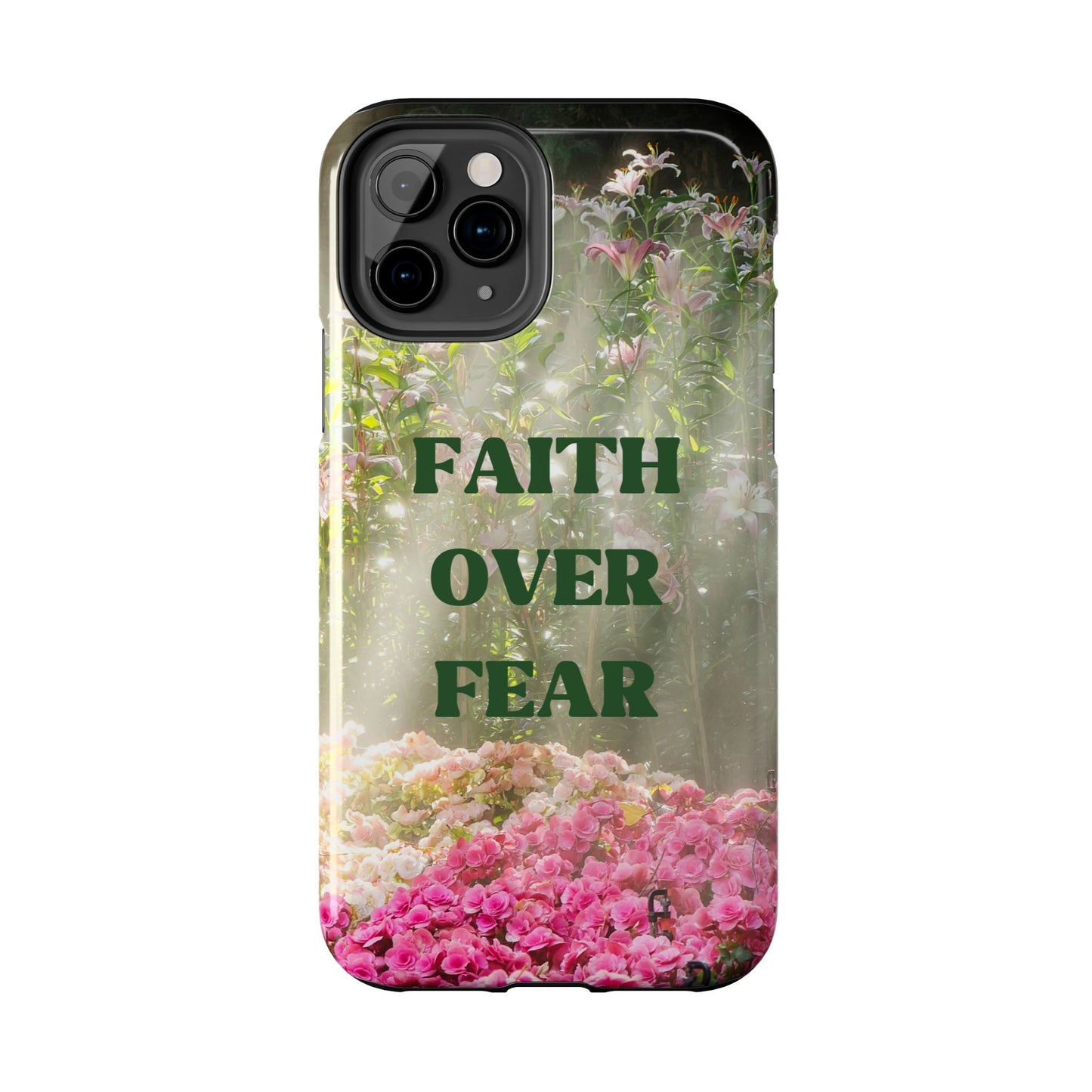 FAITH OVER FEAR TOUGH PHONE CASE