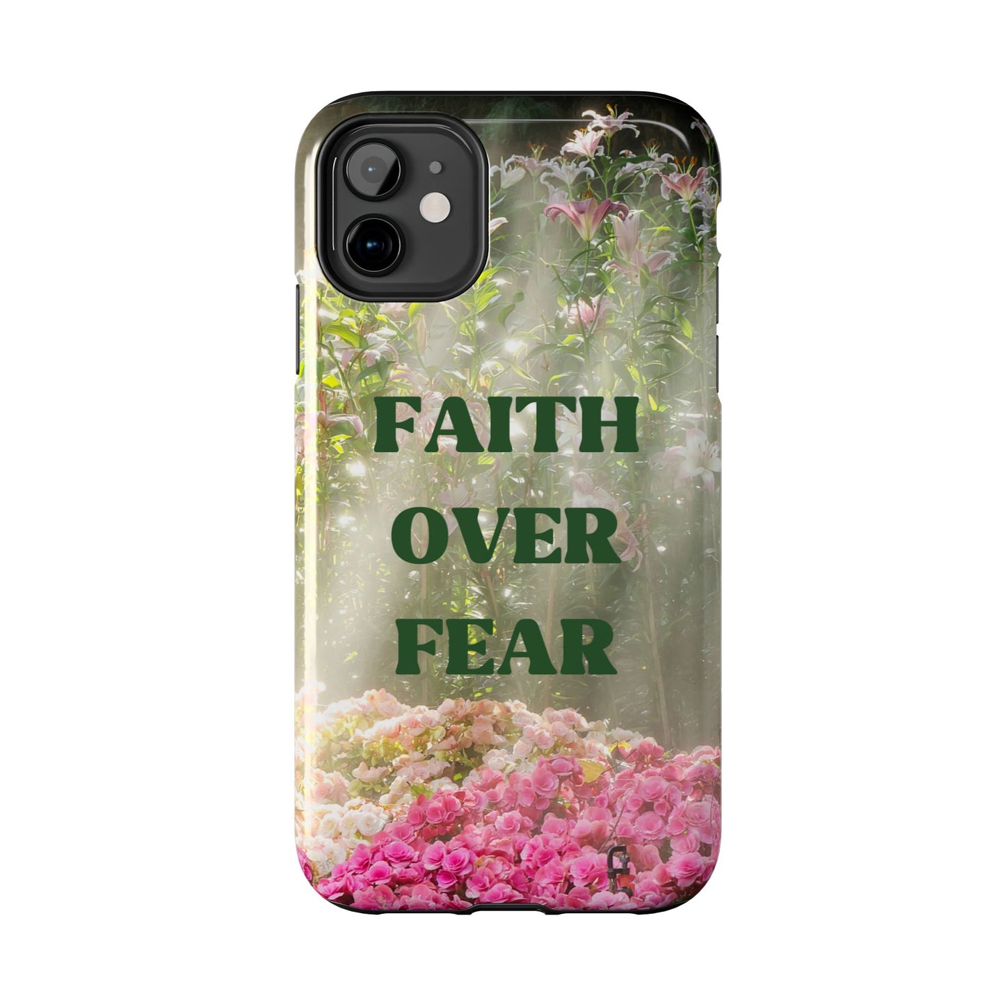 FAITH OVER FEAR TOUGH PHONE CASE