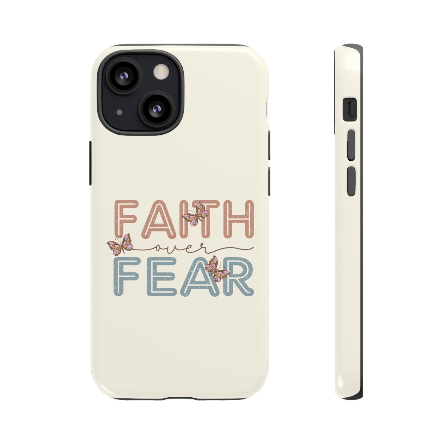 FAITH OVER FEAR PHONE CASE