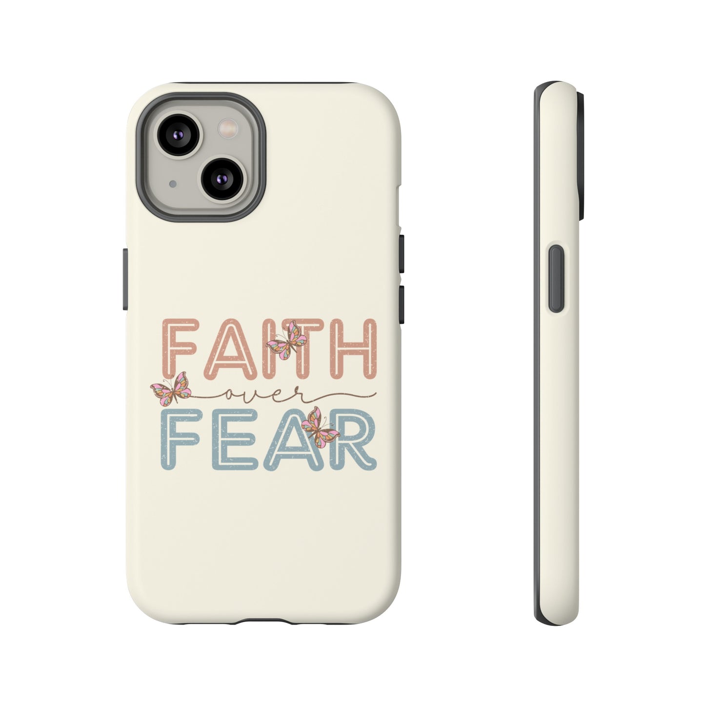 FAITH OVER FEAR PHONE CASE