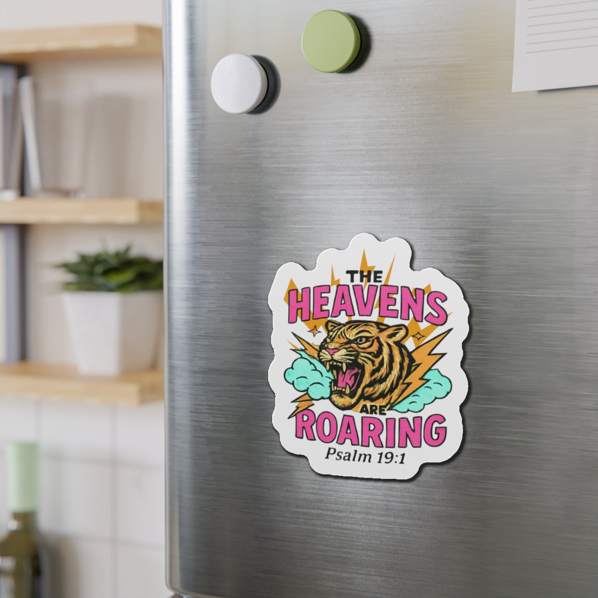 Die-Cut Magnet — “The Heavens Are Roaring” Tiger Psalm 19:1 Inspirational Sticker