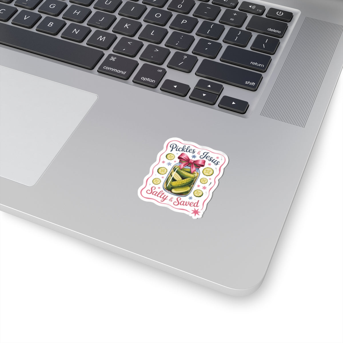 Sticker — “Pickles & Jesus: Salty & Saved” Decorative Kiss-Cut Sticker