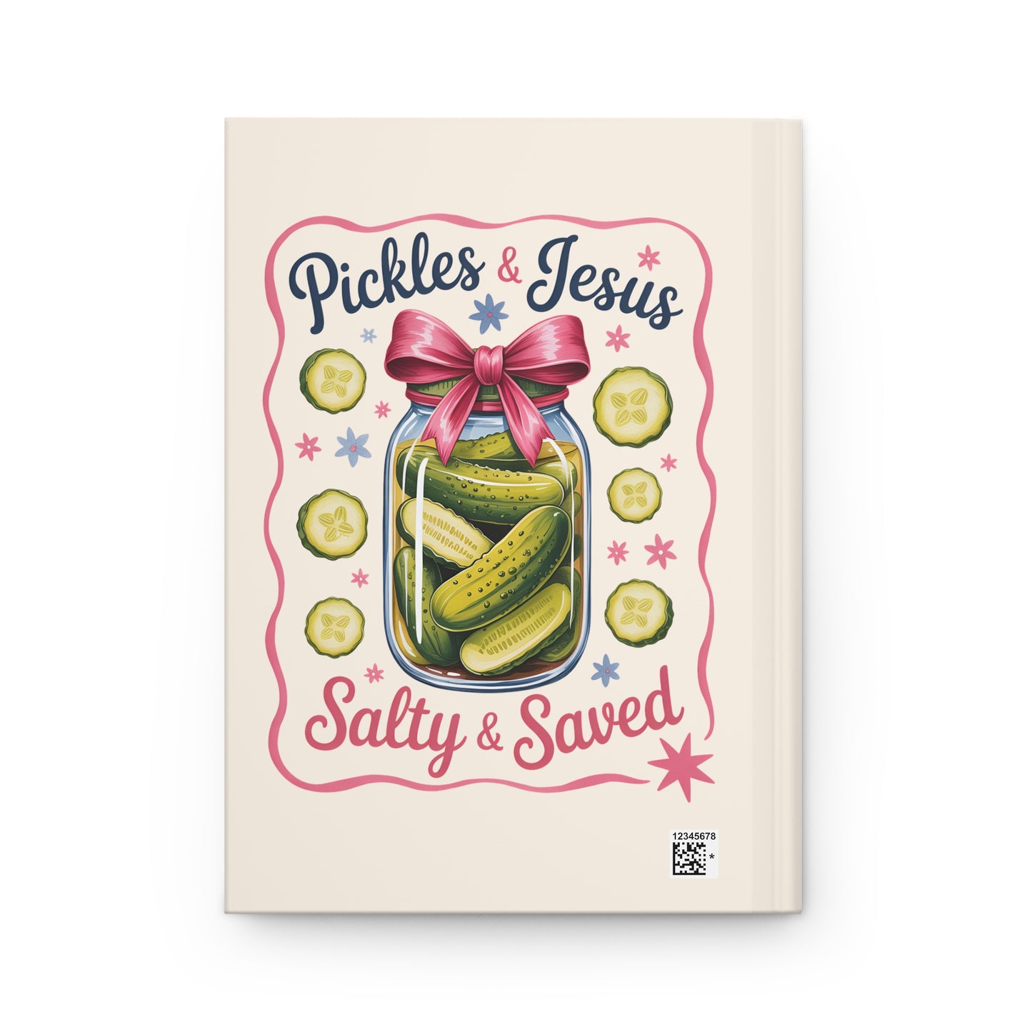 Hardcover Journal — "Pickles & Jesus: Salty & Saved" Faith-Themed Notebook