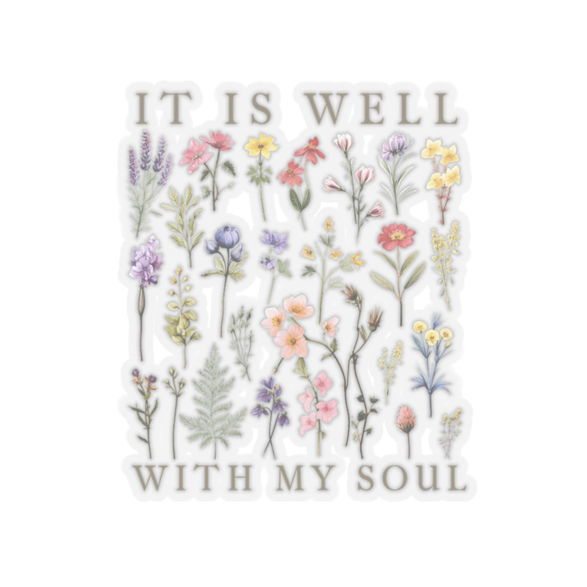 IT IS WELL WITH MY SOUL STICKER