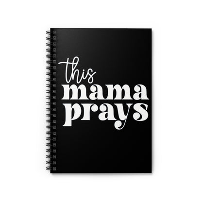 THIS MAMA PRAYS SPIRAL NOTEBOOK