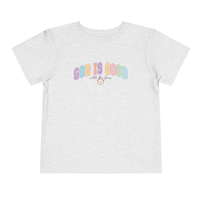 GOD IS GOOD ALL THE TIME TODDLER TEE