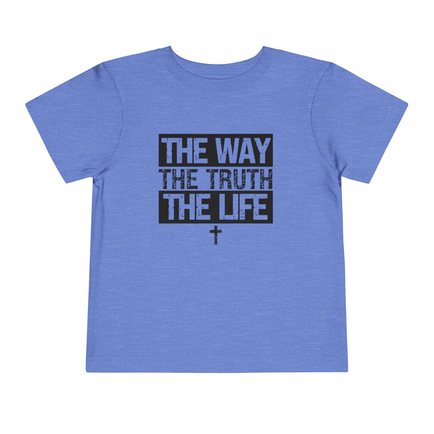 THE WAY THE TRUTH THE LIFE TODDLER TEE