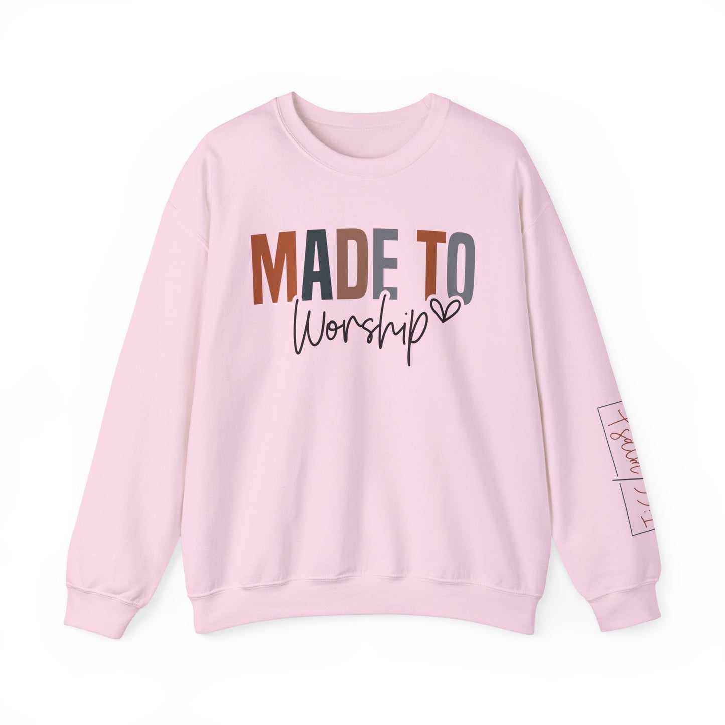 MADE TO WORSHIP CREWNECK SWEATSHIRT