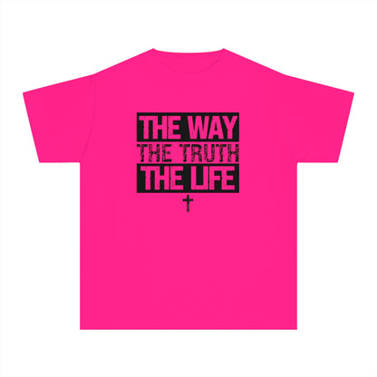 THE WAY THE TRUTH THE LIFE YOUTH TEE