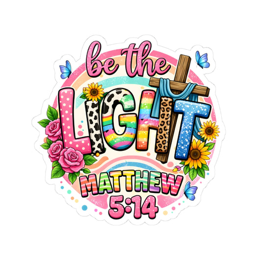 Be the Light Matthew 5:14 Sticker — Colorful Christian Faith Vinyl Kiss-Cut