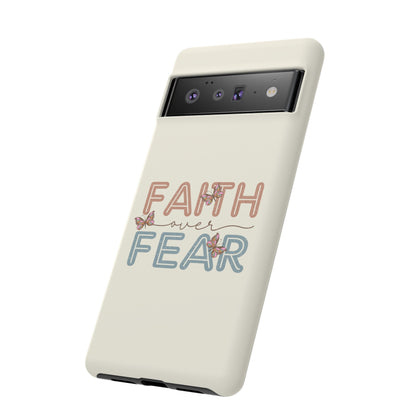 FAITH OVER FEAR PHONE CASE