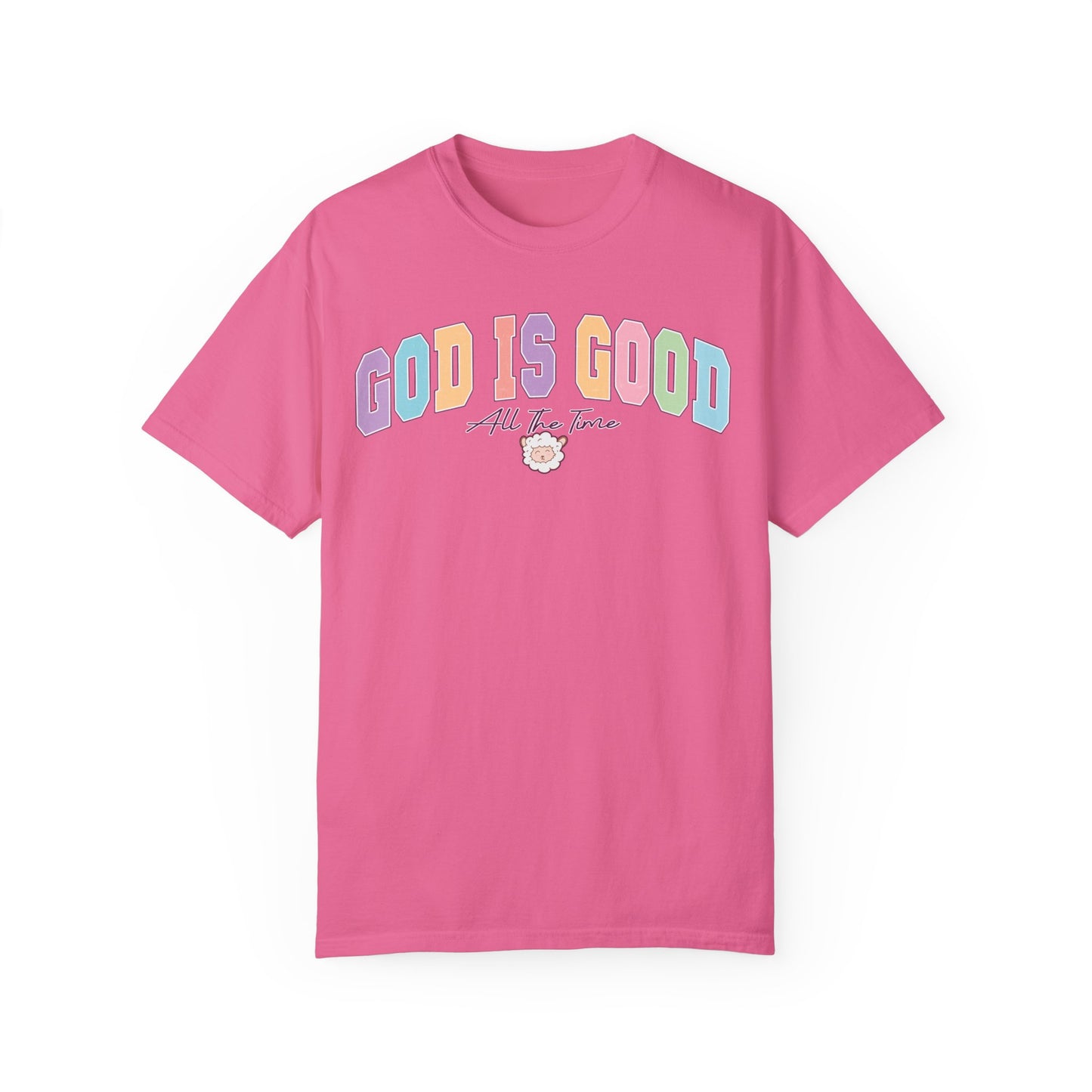 GOD IS GOOD ALL THE TIME UNISEX TEE